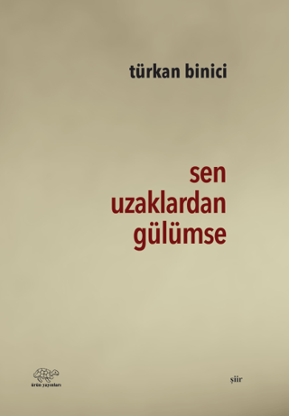 Sen Uzaklardan Gülümse