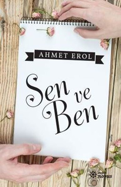 Sen ve Ben Ahmet Erol