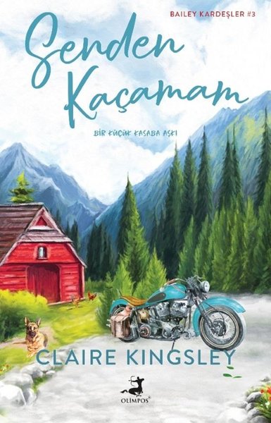 Senden Kaçamam - Bir Küçük Kasaba Aşkı-Bailey Kardeşler 3