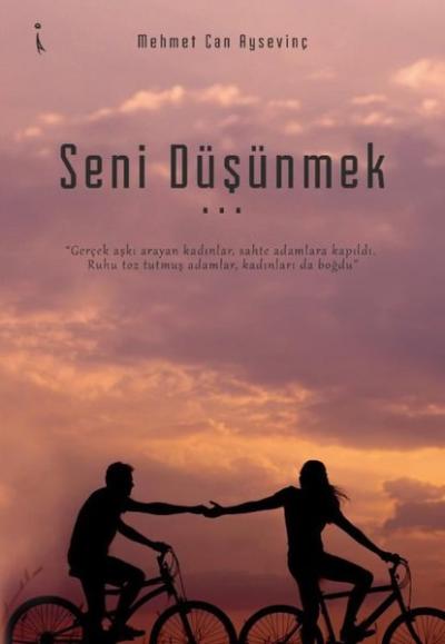 Seni Düşünmek