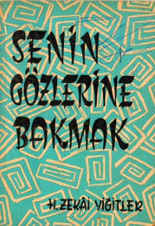 Senin Gözlerine Bakmak