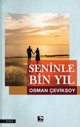 Seninle Bin Yıl Osman Çeviksoy