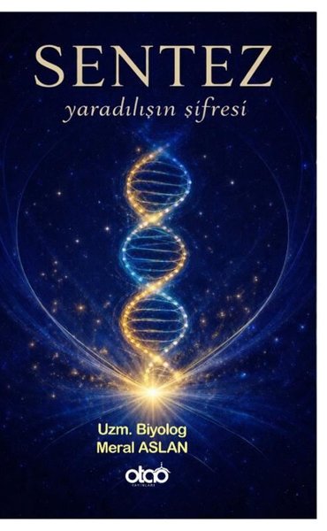 Sentez - Yaradılışın Şifresi