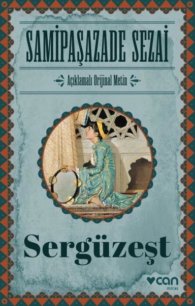 Sergüzeşt (Orjinal Metin) Samipaşazade Sezai