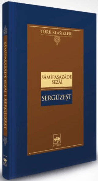 Sergüzeşt (Ciltli) Samipaşazade Sezai
