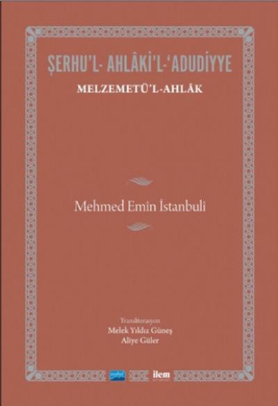 Şerhu'l-Ahlaki'l-Adudiyye Mehmet Emin İstanbuli