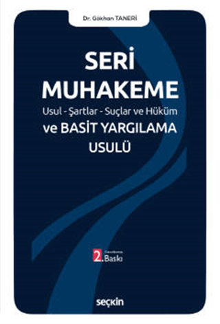 Seri Muhakeme Usul - Şartlar - Suçlar ve Hüküm ve Basit Yargılama Usulü