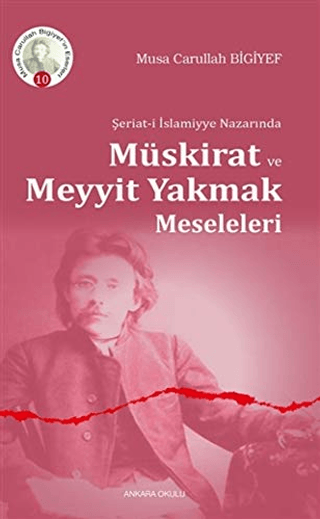 Şeriat-i İslamiyye Nazarında Müskirat ve Meyyit Yakmak Meseleleri