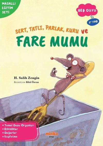 Sert Tatlı Parlak Kuru ve Fare Mumu - Beş Duyu - Masallı Eğitim Seti H