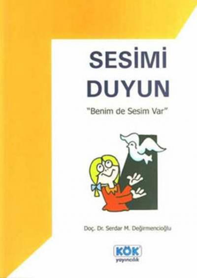 Sesimi Duyun-Benim de Sesim Var