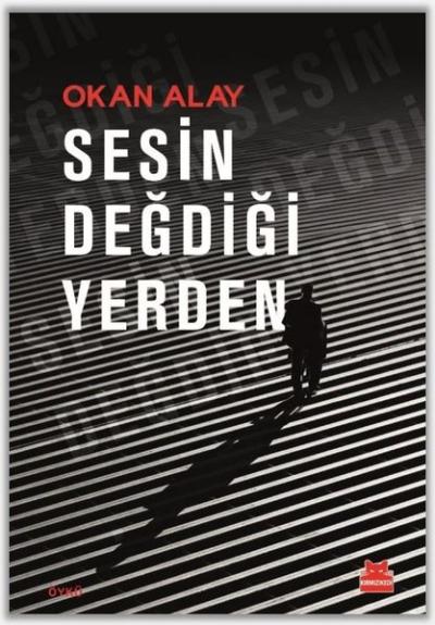 Sesin Değdiği Yerden Okan Alay