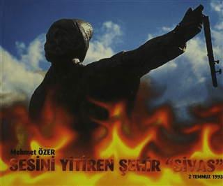 Sesini Yitiren Şehir "Sivas" (Ciltli)