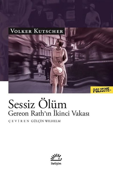Sessiz Ölüm - Gereon Rath'ın İkinci Vakası Volker Kutscher