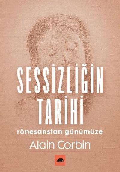 Sessizliğin Tarihi - Rönesanstan Günümüze