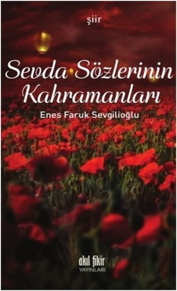 Sevda Sözlerinin Kahramanları