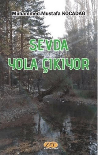Sevda Yola Çıkıyor Muhammed Mustafa Kocadağ