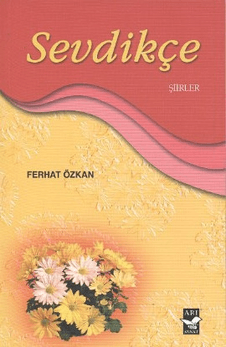 Sevdikçe