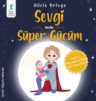 Sevgi Benim Süper Gücüm