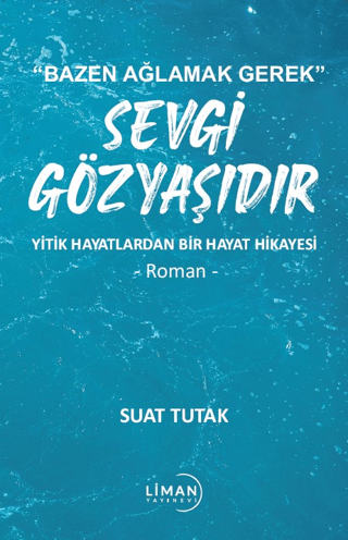 Sevgi Gözyaşıdır