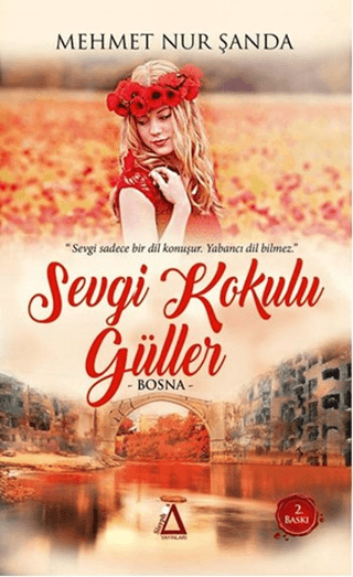 Sevgi Kokulu Güller