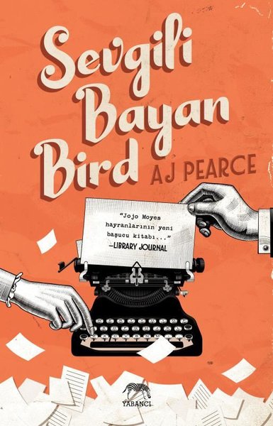 Sevgili Bayan Bird (Ciltli)