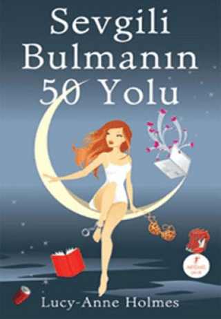 Sevgili Bulmanın 50 Yolu