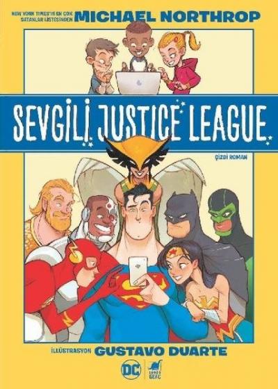 Sevgili Justice League Michael Northrop