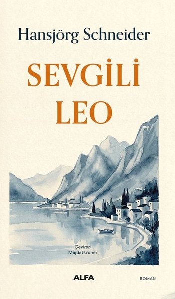 Sevgili Leo Hansjörg Schneider