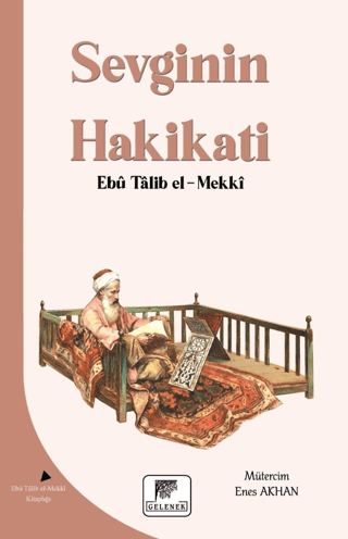 Sevginin Hakikati Ebu Talib El-Mekki