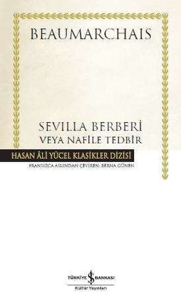 Sevilla Berberi veya Nafile Tedbir (Ciltli)