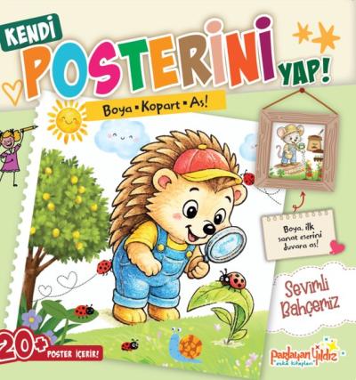 Sevimli Bahçemiz - Boya Kopart As! Kendi Posterini Yap! Kolektif