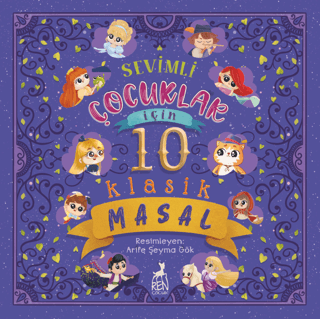 Sevimli Çocuklar İçin 10 Klasik Masal