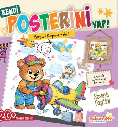 Sevimli Taşıtlar - Boya Kopart As! Kendi Posterini Yap!
