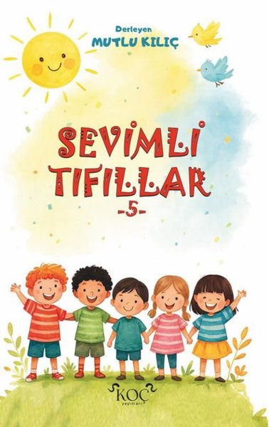 Sevimli Tıfıllar 5 (Ciltli)
