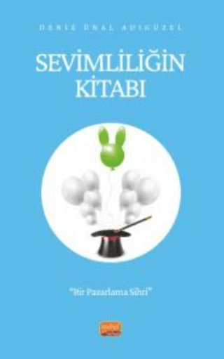 Sevimliliğin Kitabı - Bir Pazarlama Sihri