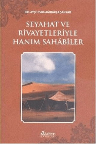 Seyahat ve Rivayetleriyle Hanım Sahabiler