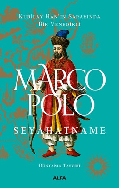 Seyahatname - Dünyanın Tasviri (Ciltli) Marco Polo