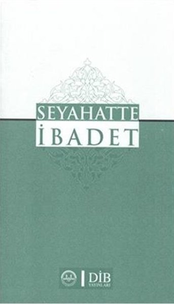 Seyahatte İbadet