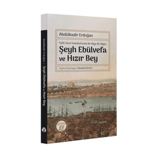 Şeyh Ebülvefa ve Hızır Bey