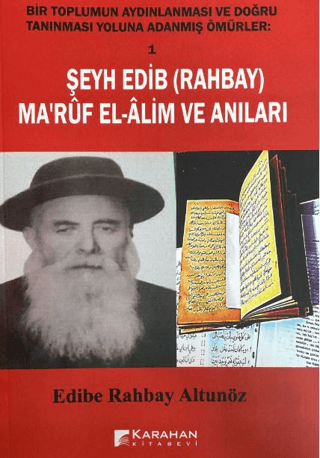 Şeyh Edib (Rahbay) Ma'rüf El-Alim Ve Anıları