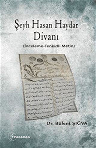 Şeyh Hasan Haydar Divanı (İnceleme-Tenkidli Metin)