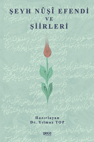 Şeyh Nuşi Efendi ve Şiirleri
