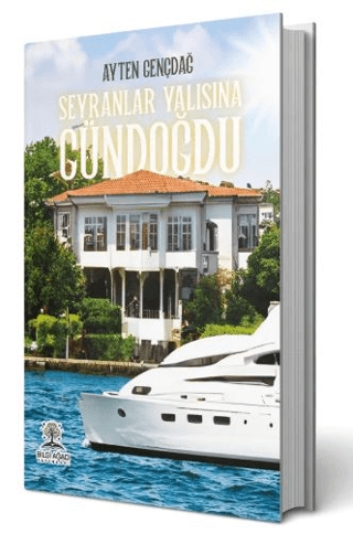 Seyranlar Yalısına Gündoğdu