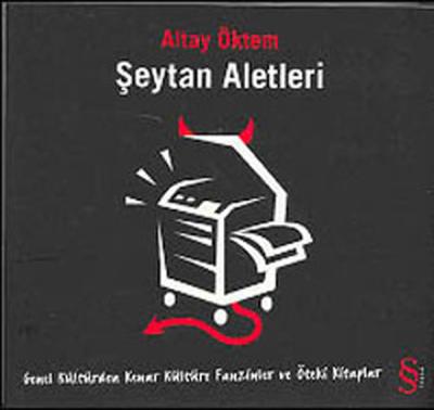 Şeytan Aletleri  - Fanzinler ve Öteki Kitaplar