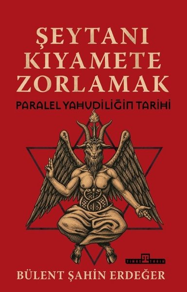 Şeytanı Kıyamete Zorlamak: Paralel Yahudiliğin Tarihi