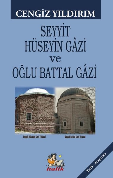 Seyyit Hüseyin Gazi ve Oğlu Battal Gazi