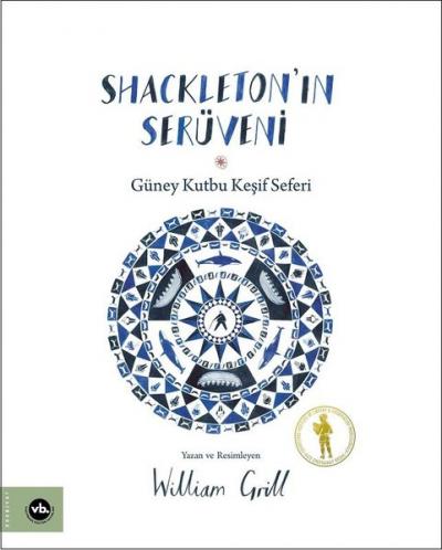 Shackleton'ın Serüveni - Güney Kutbu Keşif Seferi William Grill