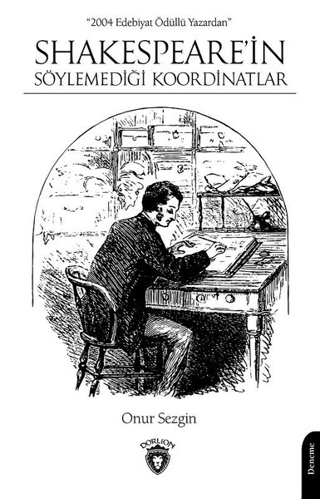 Shakespeare'in Söylemediği Koordinatlar Onur Sezgin