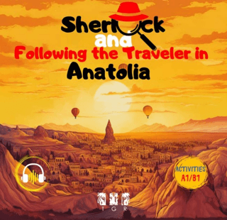 Sherlock and Following the Traveller in Anatolia