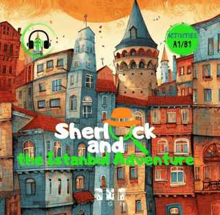 Sherlock and Istanbul Adventure